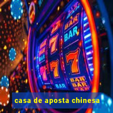 casa de aposta chinesa